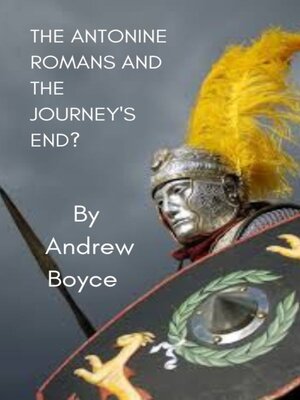 cover image of The Antonine Romans and the Journey's End?